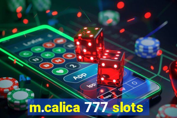 m.calica 777 slots